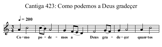 Cantiga 423: Como podemos a Deus gradeçer - staff notation