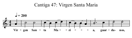 Cantiga 47: Virgen Santa Maria - staff notation