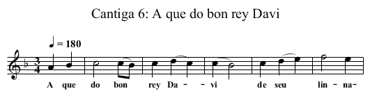 Cantiga 6: A que do bon rey Davi - staff notation