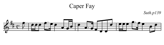 Caper Fay - staff notation