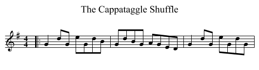 Cappataggle Shuffle, The  - staff notation