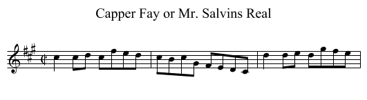 Capper Fay or Mr. Salvins Real - staff notation