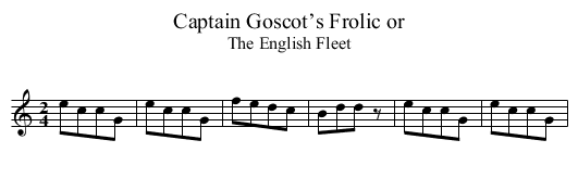 Captain Goscot’s Frolic or - staff notation