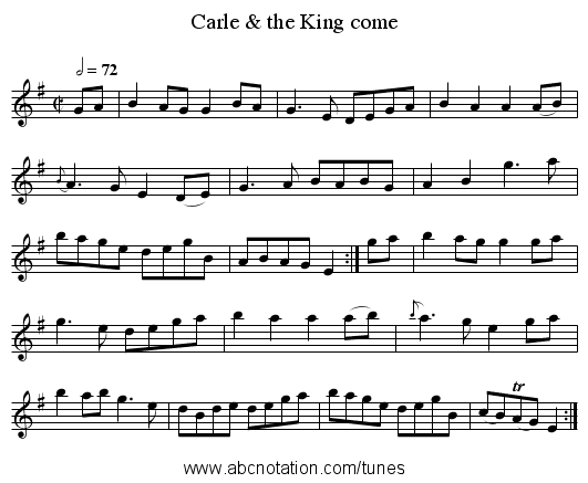 Carle & the King come - staff notation