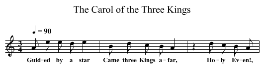 Carol of the Three Kings, The  - staff notation