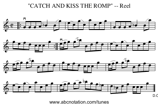 CATCH AND KISS THE ROMP -- Reel - staff notation