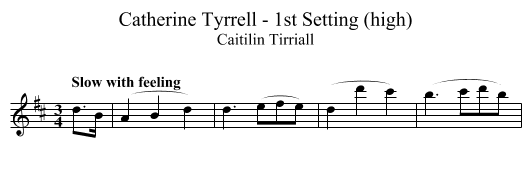 Catherine Tyrrell - 1st Setting (high) - staff notation