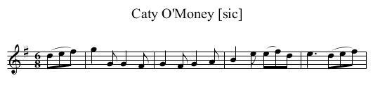 Caty O'Money [sic] - staff notation