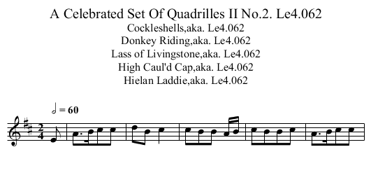 Celebrated Set Of Quadrilles II No.2. Le4.062, A - staff notation