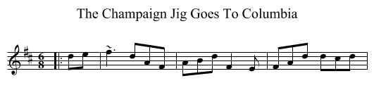 Champaign Jig Goes To Columbia, The  - staff notation