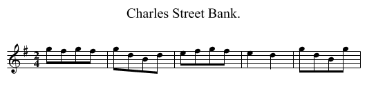 Charles Street Bank. - staff notation