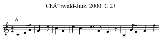 ChÃ¤rwald-Juiz. 2000  C 2+ - staff notation