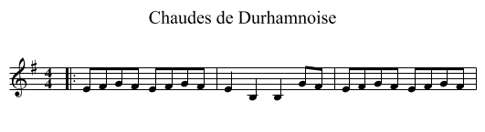 Chaudes de Durhamnoise - staff notation