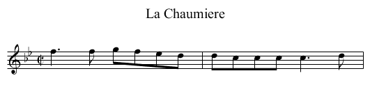 Chaumiere, La - staff notation