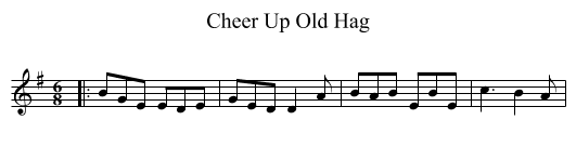 Cheer Up Old Hag - staff notation