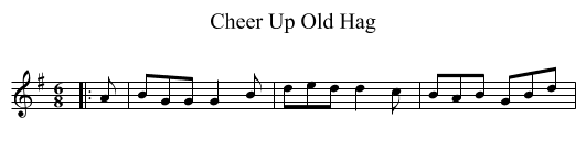 Cheer Up Old Hag - staff notation