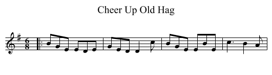 Cheer Up Old Hag - staff notation