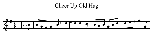 Cheer Up Old Hag - staff notation