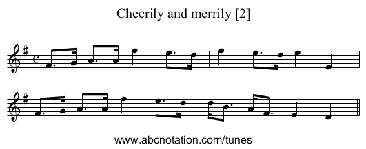 Cheerily and merrily [2] - staff notation