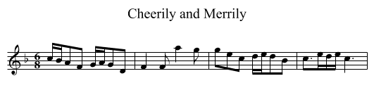 Cheerily and Merrily - staff notation