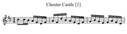 Chester Castle [1] - staff notation