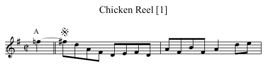 Chicken Reel [1] - staff notation