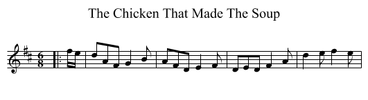 Chicken That Made The Soup, The  - staff notation