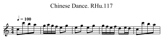 Chinese Dance. RHu.117 - staff notation