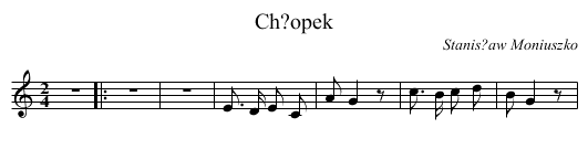 Ch?opek - staff notation