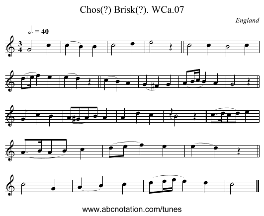 Chos(?) Brisk(?). WCa.07 - staff notation