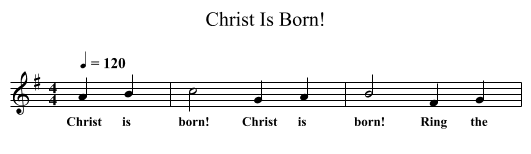 Christ Is Born! - staff notation