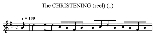 CHRISTENING (reel) (1), The - staff notation