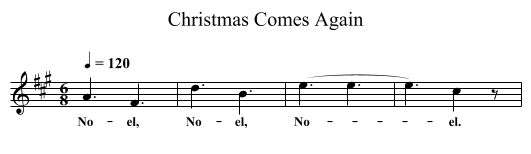 Christmas Comes Again - staff notation