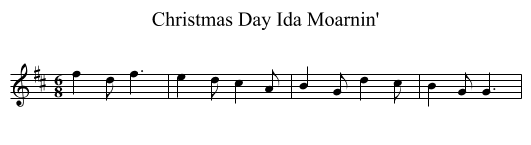 Christmas Day Ida Moarnin' - staff notation