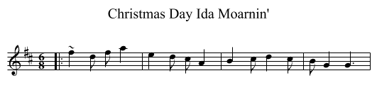 Christmas Day Ida Moarnin' - staff notation
