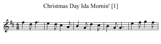 Christmas Day Ida Mornin' [1] - staff notation