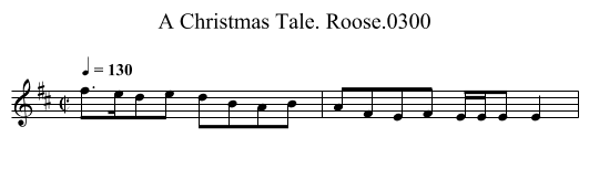 Christmas Tale. Roose.0300, A - staff notation