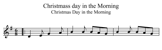 Christmass day in the Morning - staff notation