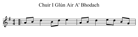 Chuir I Glùn Air A' Bhodach - staff notation