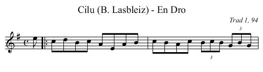 Cilu (B. Lasbleiz) - En Dro - staff notation