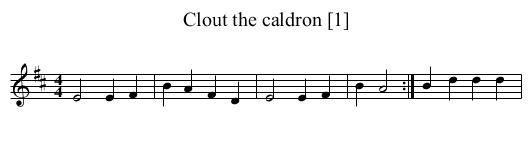 Clout the caldron [1] - staff notation
