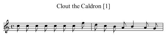 Clout the Caldron [1] - staff notation