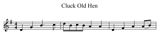 Cluck Old Hen - staff notation