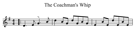 Coachman's Whip, The  - staff notation