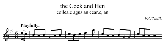 Cock and Hen, the  - staff notation
