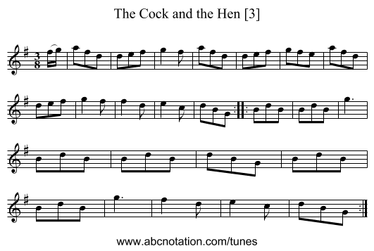 Cock and the Hen [3], The - staff notation