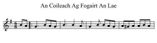 Coileach Ag Fogairt An Lae, An  - staff notation