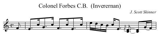 Colonel Forbes C.B.  (Inverernan) - staff notation
