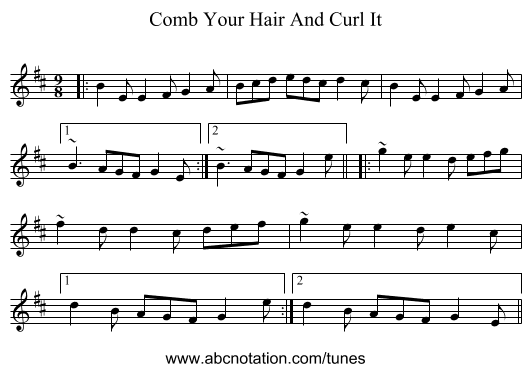 Comb Your Hair And Curl It - staff notation