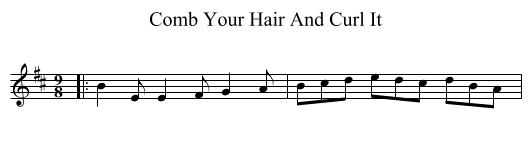 Comb Your Hair And Curl It - staff notation